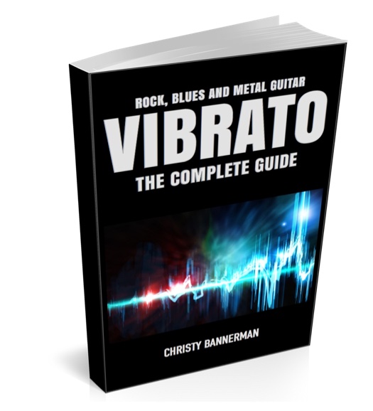Guitar Vibrato - The Complete Guide to Rock, Blues and Metal Guitar Vibrato