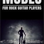 Modes For Rock Guitar Players by Christy Bannerman